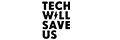 Tech Will Save Us logo